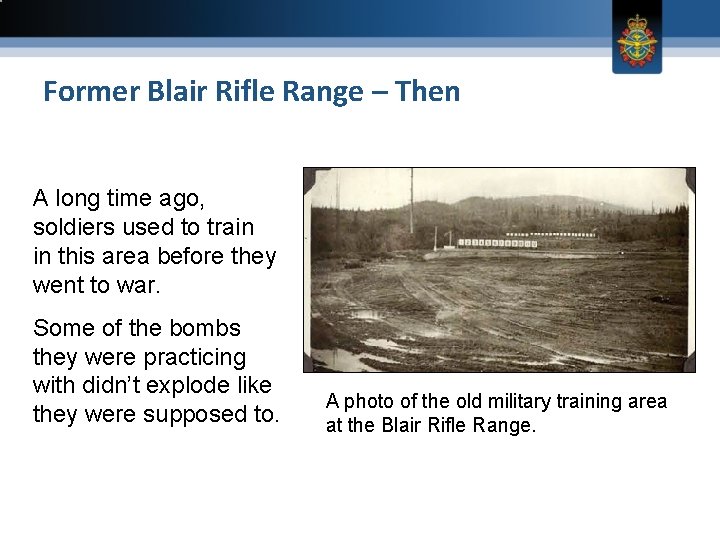 Former Blair Rifle Range – Then A long time ago, soldiers used to train