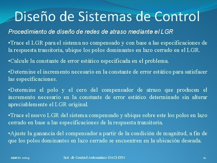 Diseño de Sistemas de Control Procedimiento de diseño de redes de atraso mediante el
