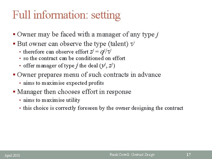 Full information: setting § Owner may be faced with a manager of any type