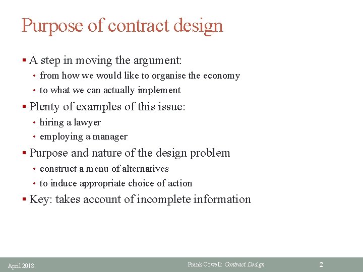 Purpose of contract design § A step in moving the argument: • from how