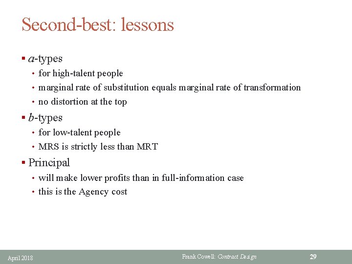 Second-best: lessons § a-types • for high-talent people • marginal rate of substitution equals