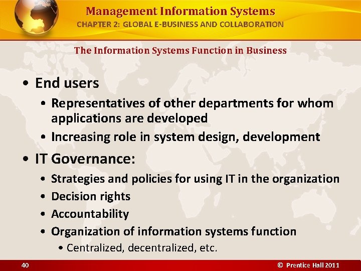 Management Information Systems CHAPTER 2: GLOBAL E-BUSINESS AND COLLABORATION The Information Systems Function in