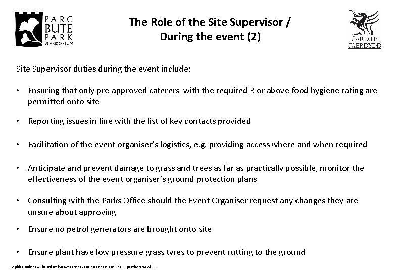 The Role of the Site Supervisor / During the event (2) Site Supervisor duties