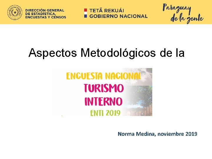 Aspectos Metodológicos de la Norma Medina, noviembre 2019 