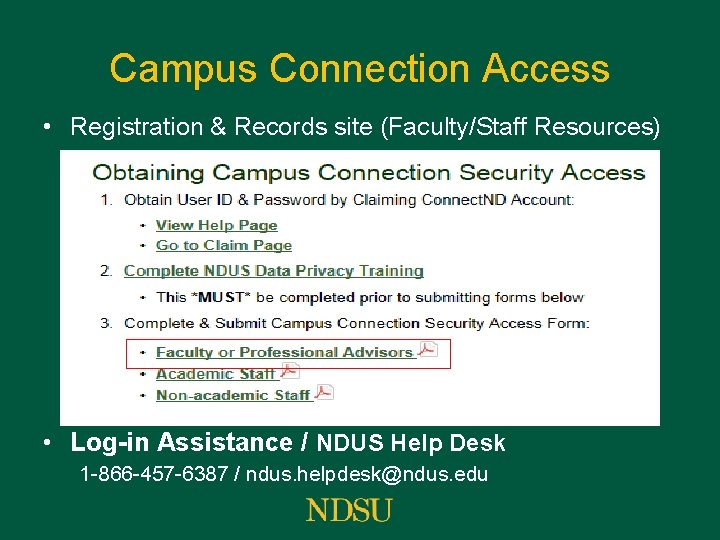Campus Connection Access • Registration & Records site (Faculty/Staff Resources) • Log-in Assistance /