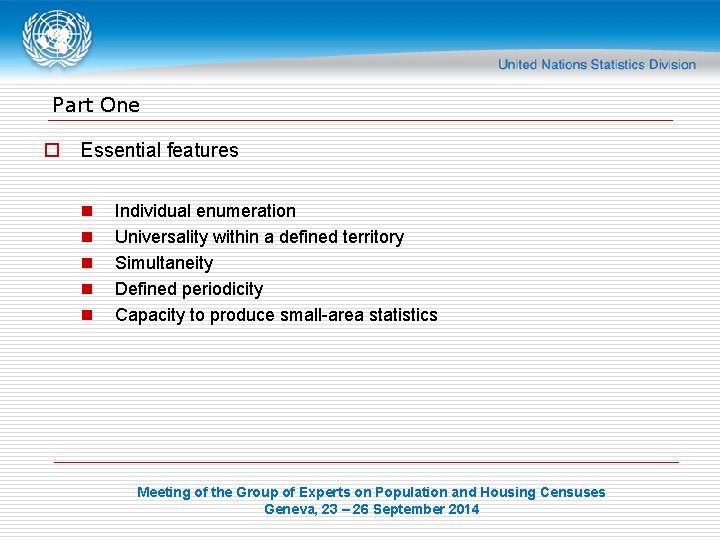 Part One o Essential features n n n Individual enumeration Universality within a defined