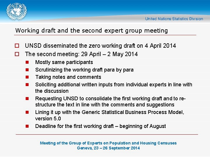 Working draft and the second expert group meeting o UNSD disseminated the zero working