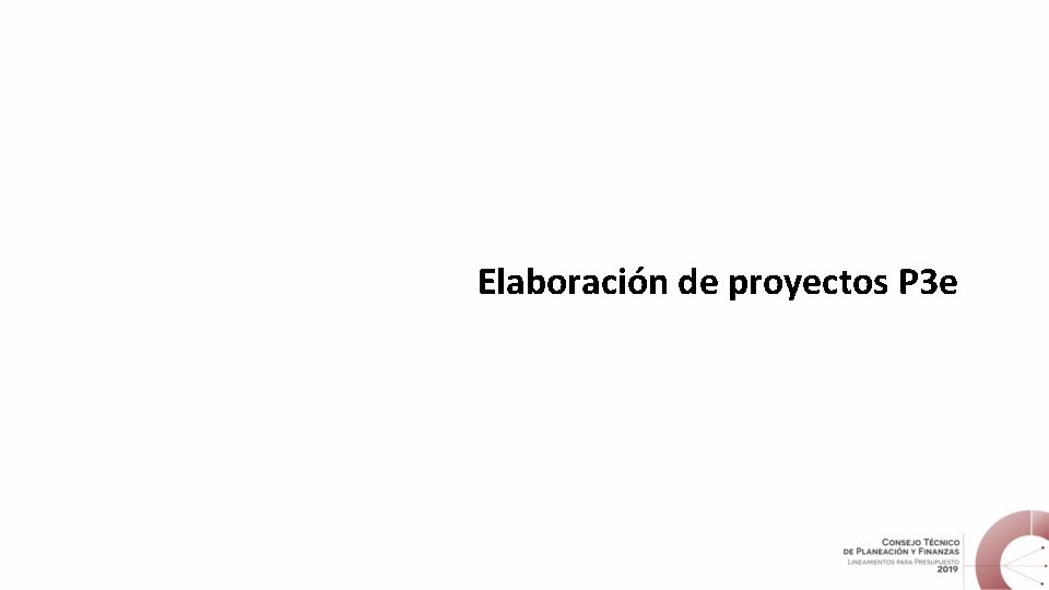 Elaboración de proyectos P 3 e Elaboración de proyectos P 3 e