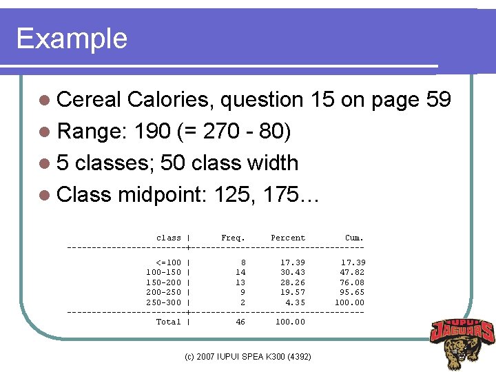 Example l Cereal Calories, question 15 on page 59 l Range: 190 (= 270