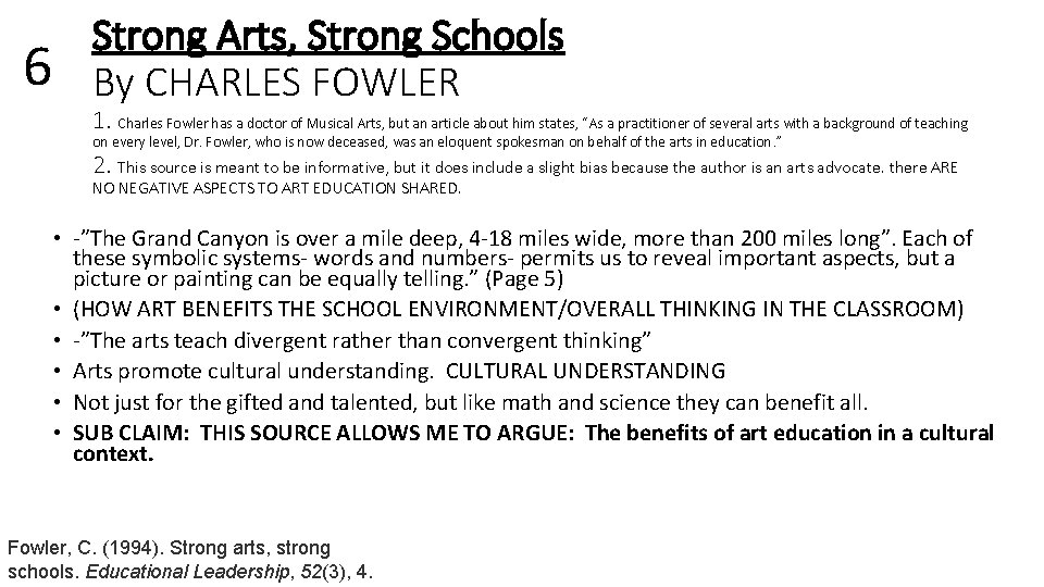 6 Strong Arts, Strong Schools By CHARLES FOWLER 1. Charles Fowler has a doctor
