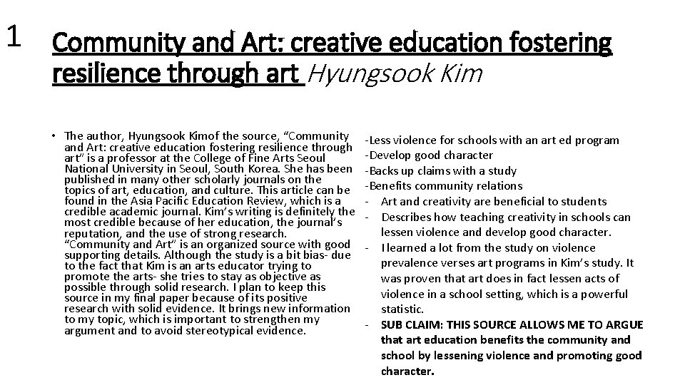 1 Community and Art: creative education fostering resilience through art Hyungsook Kim • The