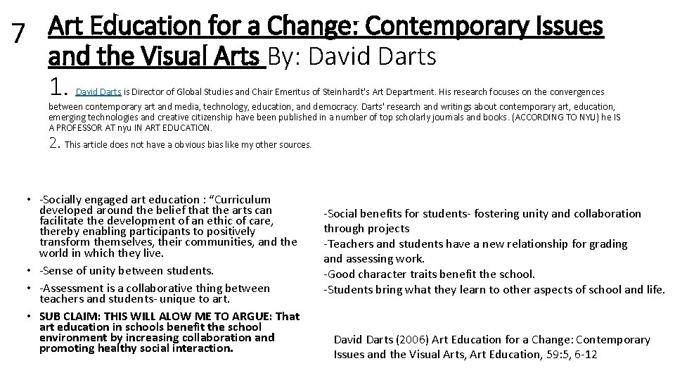 7 Art Education for a Change: Contemporary Issues and the Visual Arts By: David