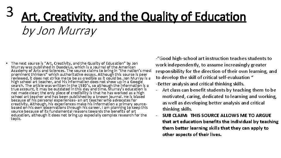 3 Art, Creativity, and the Quality of Education by Jon Murray -”Good high-school art