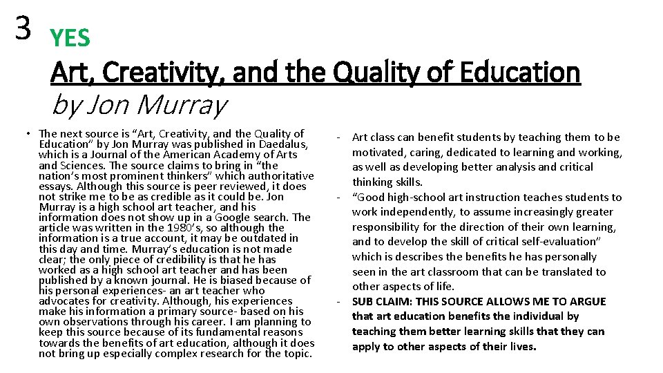 3 YES Art, Creativity, and the Quality of Education by Jon Murray • The