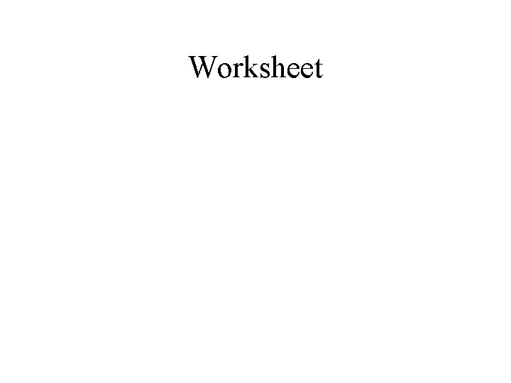 Worksheet 