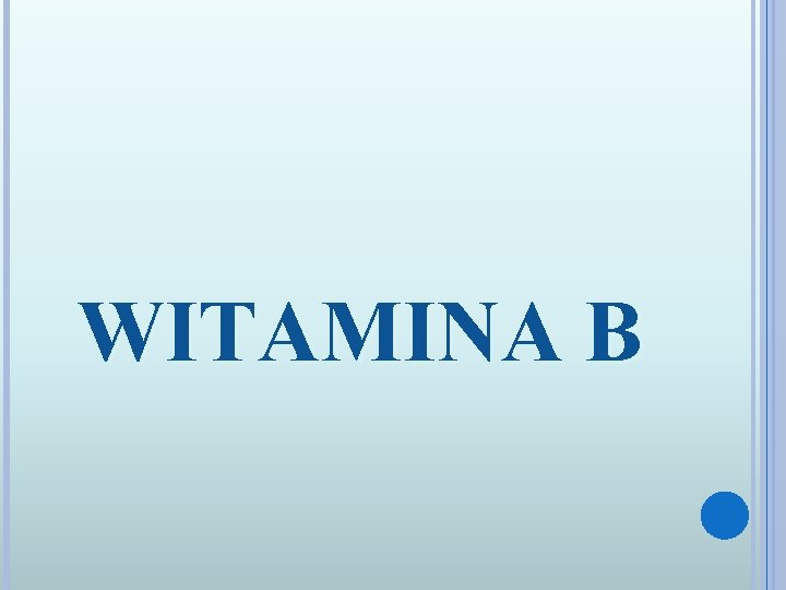 WITAMINA B 