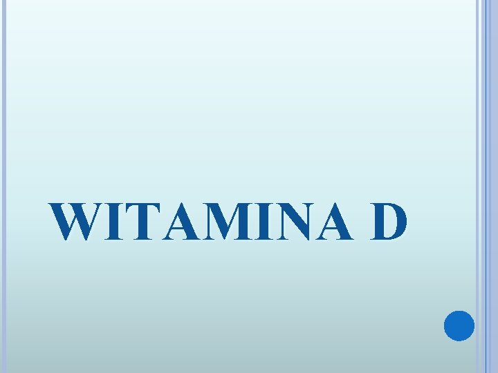 WITAMINA D 