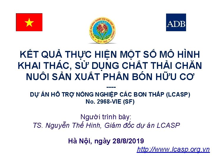 KẾT QUẢ THỰC HIỆN MỘT SỐ MÔ HÌNH KHAI THÁC, SỬ DỤNG CHẤT THẢI