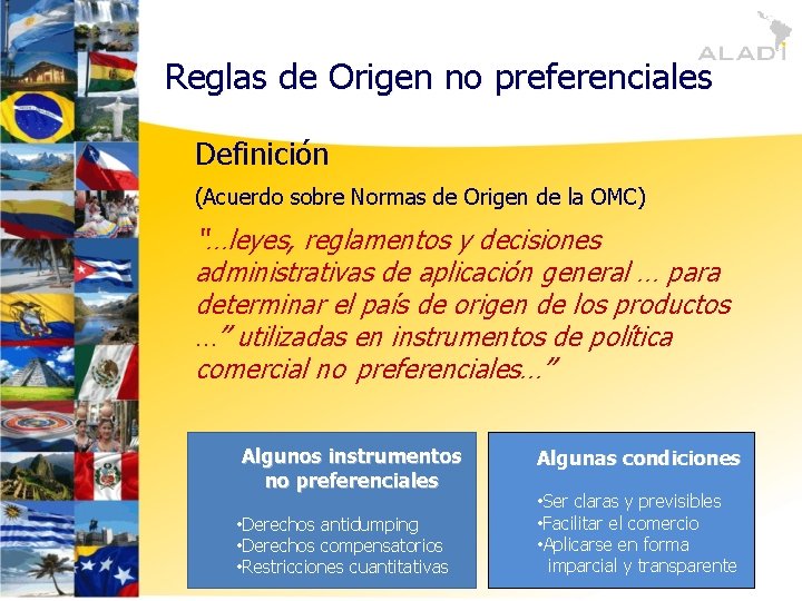 Reglas de Origen no preferenciales Definición (Acuerdo sobre Normas de Origen de la OMC)