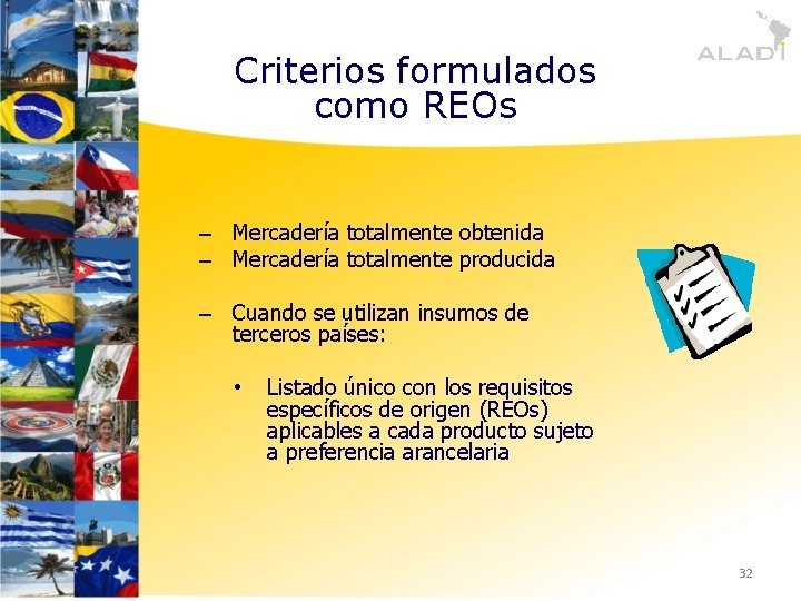 Criterios formulados como REOs – Mercadería totalmente obtenida – Mercadería totalmente producida – Cuando