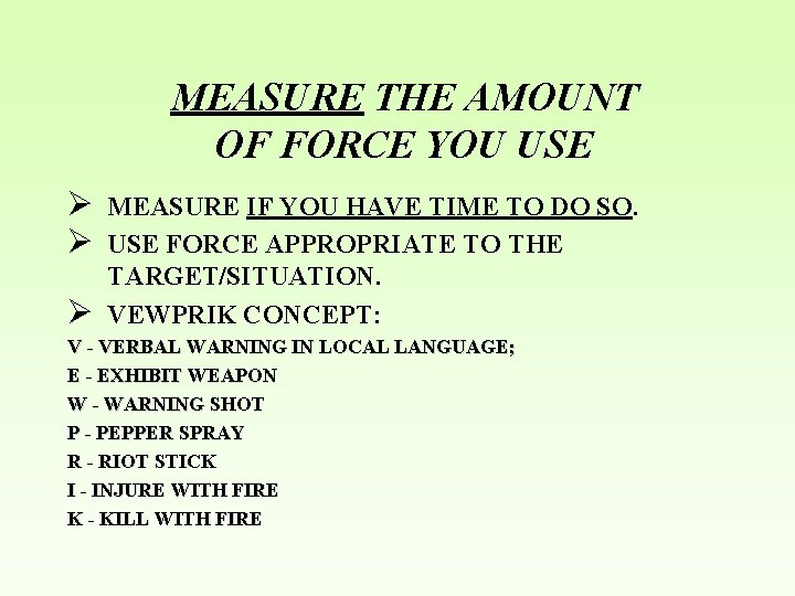 MEASURE THE AMOUNT OF FORCE YOU USE Ø Ø Ø MEASURE IF YOU HAVE