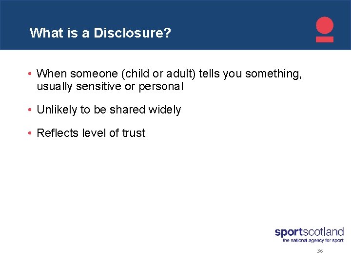 Click to edit What is a style Disclosure? Master title • When someone (child