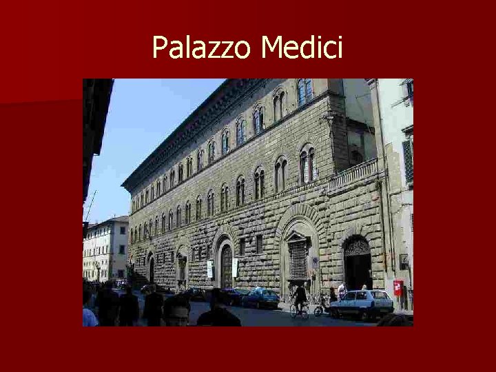 Palazzo Medici 