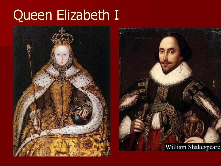 Queen Elizabeth I 