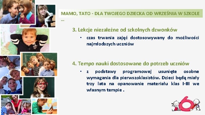 MAMO, TATO - DLA TWOJEGO DZIECKA OD WRZEŚNIA W SZKOLE … 3. Lekcje niezależne