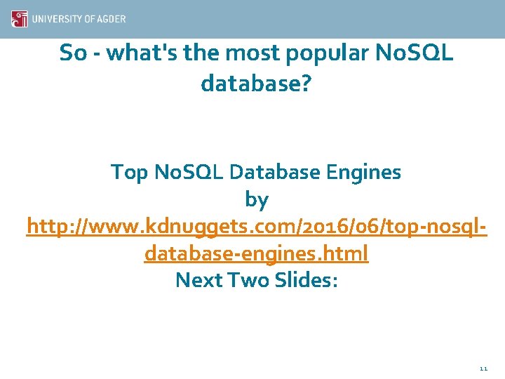 So - what's the most popular No. SQL database? Top No. SQL Database Engines