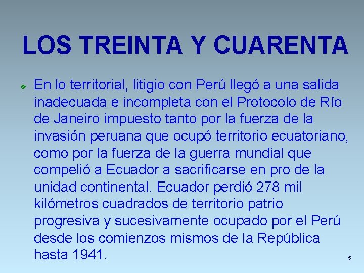 LOS TREINTA Y CUARENTA v En lo territorial, litigio con Perú llegó a una