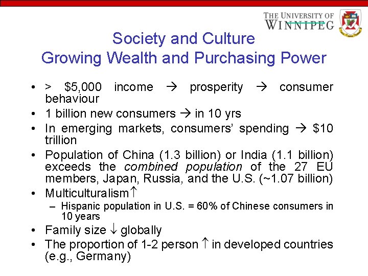 Society and Culture Growing Wealth and Purchasing Power • > $5, 000 income prosperity Society and Culture Growing Wealth and Purchasing Power • > $5, 000 income prosperity