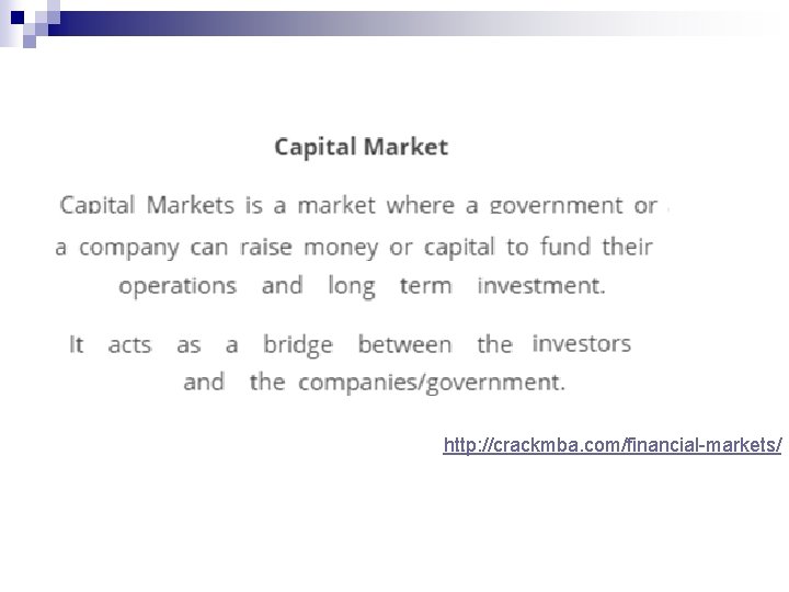http: //crackmba. com/financial-markets/ http: //crackmba. com/financial-markets/
