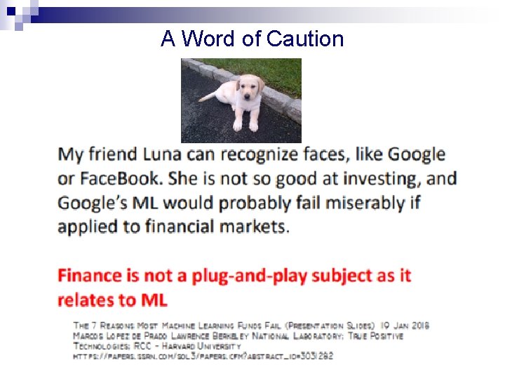 A Word of Caution A Word of Caution