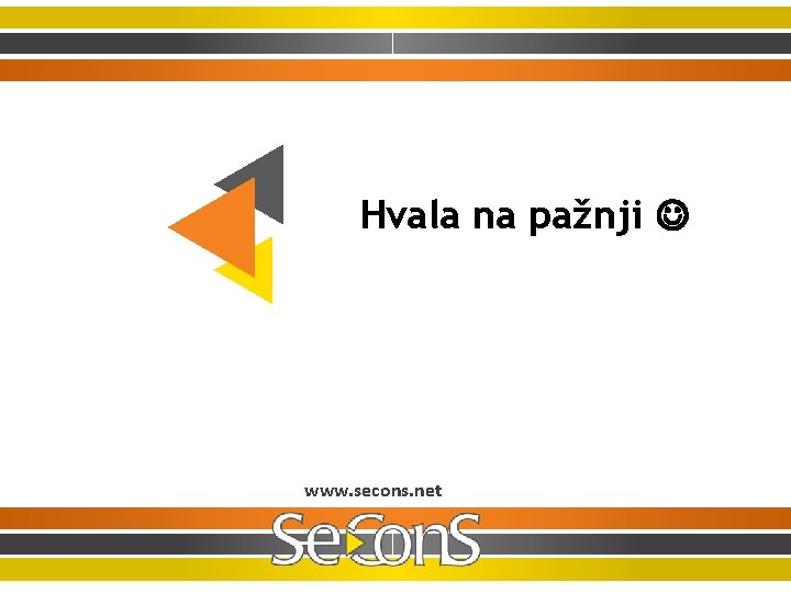 Hvala na pažnji www. secons. net 