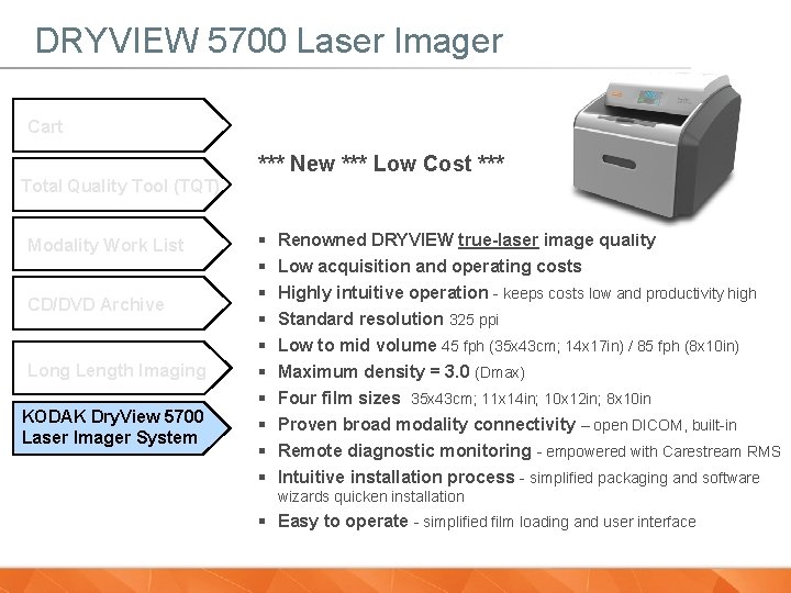 DRYVIEW 5700 Laser Imager Cart *** New *** Low Cost *** Total Quality Tool
