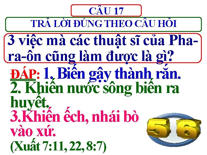 C U 17 TRẢ LỜI ĐÚNG THEO C U HỎI 3 việc mà các