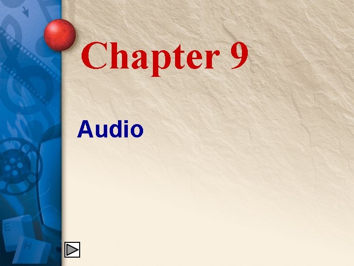 Chapter 9 Audio 