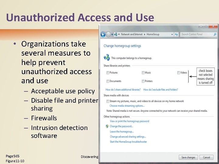 Unauthorized Access and Use • Organizations take several measures to help prevent unauthorized access