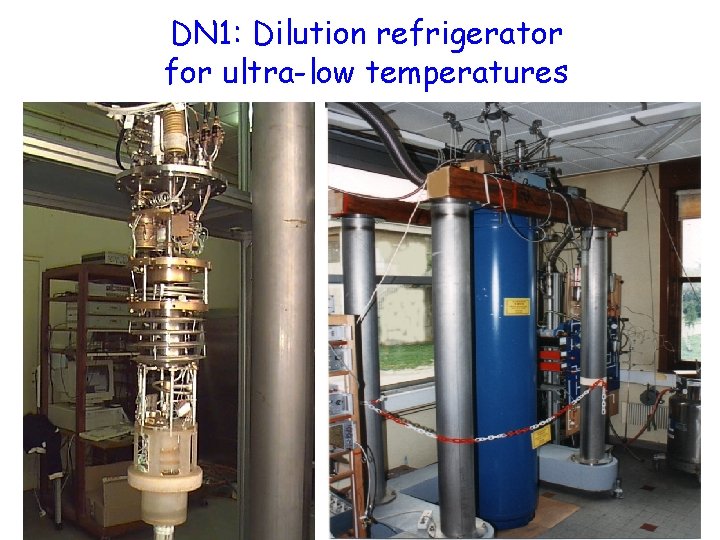 DN 1: Dilution refrigerator for ultra-low temperatures 