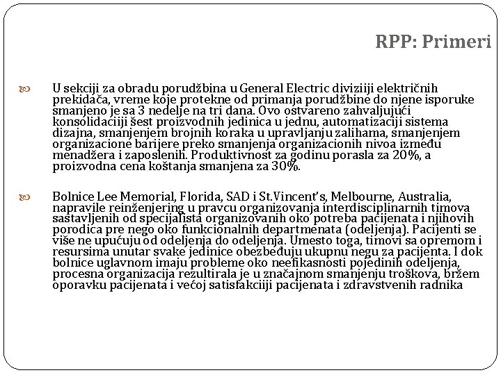 RPP: Primeri U sekciji za obradu porudžbina u General Electric diviziiji električnih prekidača, vreme