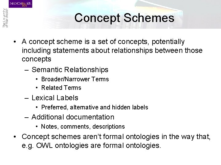 Concept Schemes • A concept scheme is a set of concepts, potentially including statements Concept Schemes • A concept scheme is a set of concepts, potentially including statements