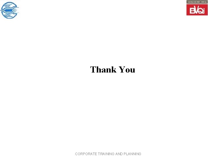Thank You CORPORATE TRAINING AND PLANNING Thank You CORPORATE TRAINING AND PLANNING