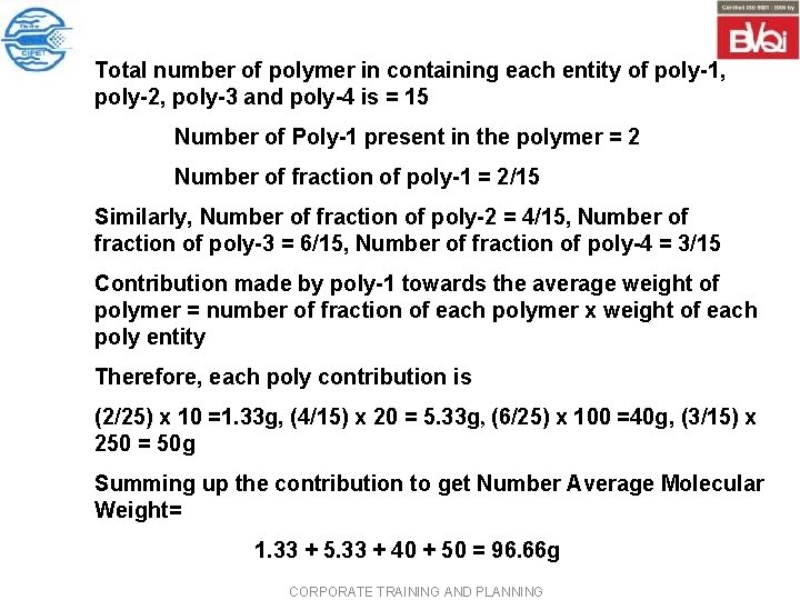 Total number of polymer in containing each entity of poly 1, poly 2, poly Total number of polymer in containing each entity of poly 1, poly 2, poly