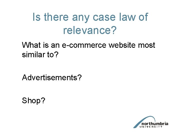 Is there any case law of relevance? What is an e-commerce website most similar
