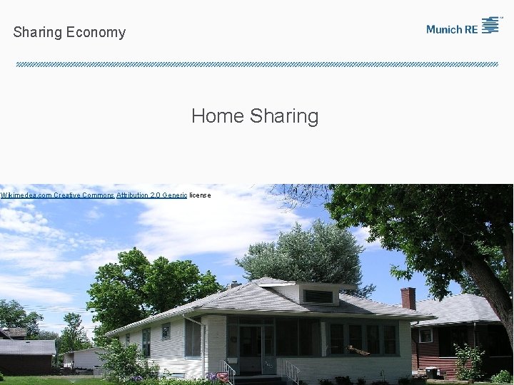 Sharing Economy Home Sharing Wikimedea. com Creative Commons Attribution 2. 0 Generic license 26