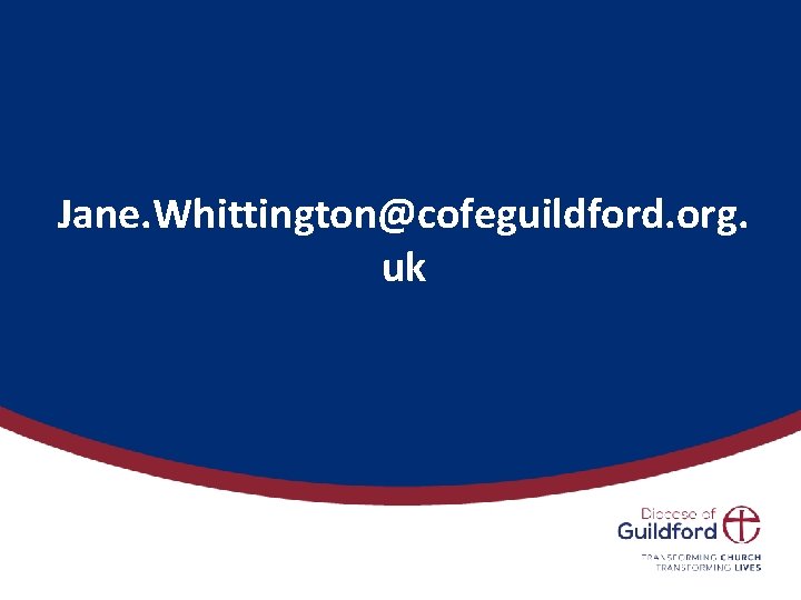 Jane. Whittington@cofeguildford. org. uk 
