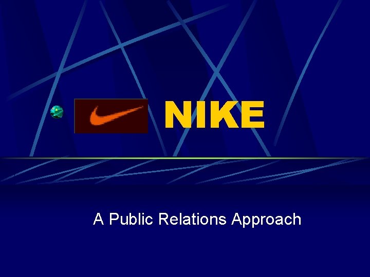 NIKE A Public Relations Approach 