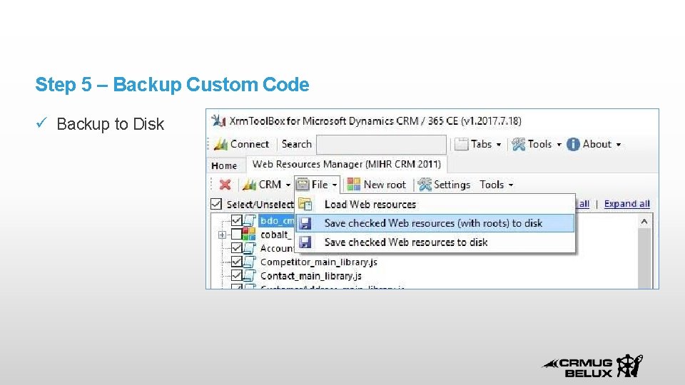 Step 5 – Backup Custom Code Backup to Disk 