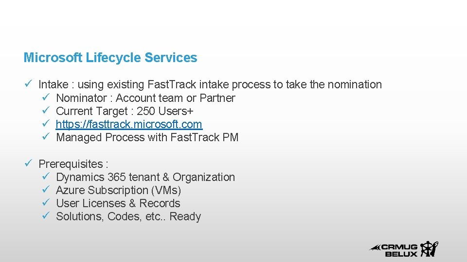 Microsoft Lifecycle Services Intake : using existing Fast. Track intake process to take the